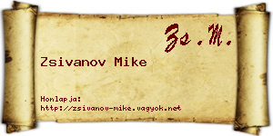 Zsivanov Mike névjegykártya